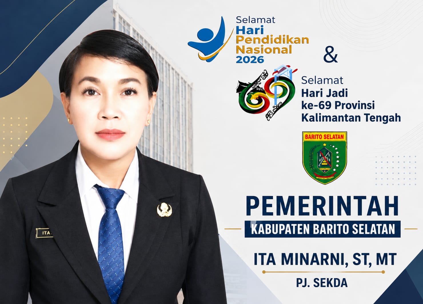 Ita Minarni, ST, MT, tampil dalam seragam resmi di samping ucapan Selamat Hari Pendidikan Nasional 2026 dan Hari Jadi ke-69 Kalimantan Tengah.